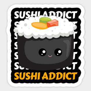 Cute Kawaii Sushi addict I love Sushi Life is better eating sushi ramen Chinese food addict Sticker